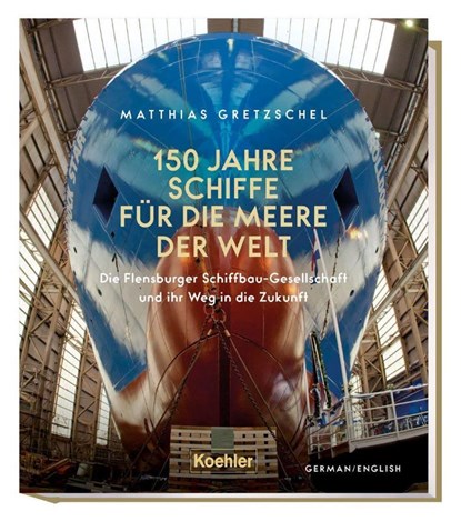 150 Jahre Schiffe für die Meere der Welt, Matthias Gretzschel - Gebonden - 9783782215176