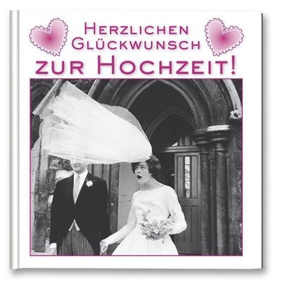 Herzlichen Glückwunsch zur Hochzeit!, niet bekend - Gebonden - 9783782791373