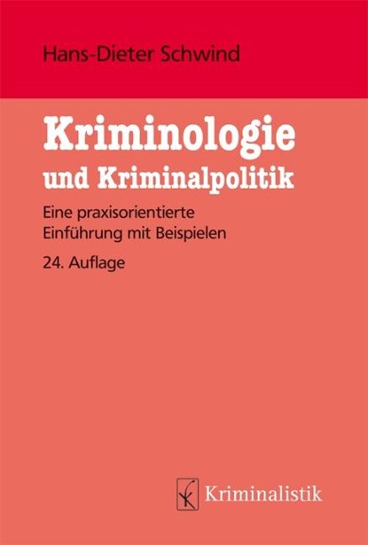 Kriminologie und Kriminalpolitik, Hans-Dieter Schwind - Paperback - 9783783210002