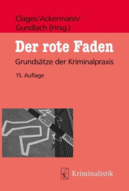 Der rote Faden, Horst Clages ; Rolf Ackermann ; Thomas Gundlach - Paperback - 9783783240528