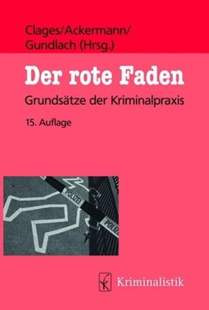 Der rote Faden, Clages Ackermann Gundlach ; Thomas E. Gundlach - Ebook - 9783783240566