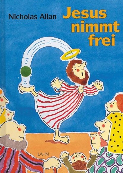 Jesus nimmt frei, Nicholas Allan - Gebonden - 9783784027142