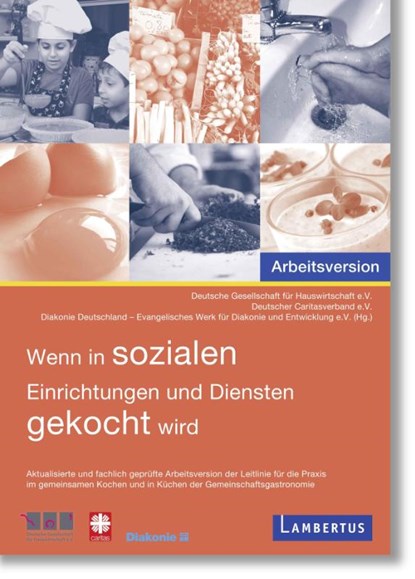 Wenn in sozialen Einrichtungen und Diensten gekocht wird, Deutsche Gesellschaft für Hauswirtschaft ; Heidrun Biedermann - Paperback - 9783784131290