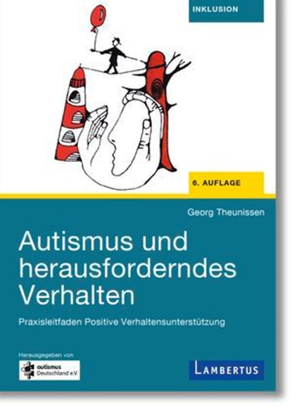 Autismus und herausforderndes Verhalten, Georg Theunissen - Ebook - 9783784137315