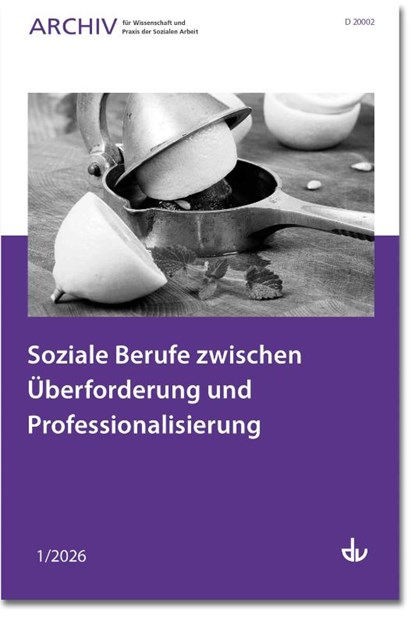 Soziale Berufe zwischen Überforderung und Professionalisierung, Deutscher Verein für öffentliche und private Fürsorge e. V. - Paperback - 9783784138466