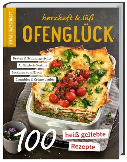 Einfach Hausgemacht - Ofenglück: Herzhaft & süß, niet bekend - Gebonden - 9783784357027