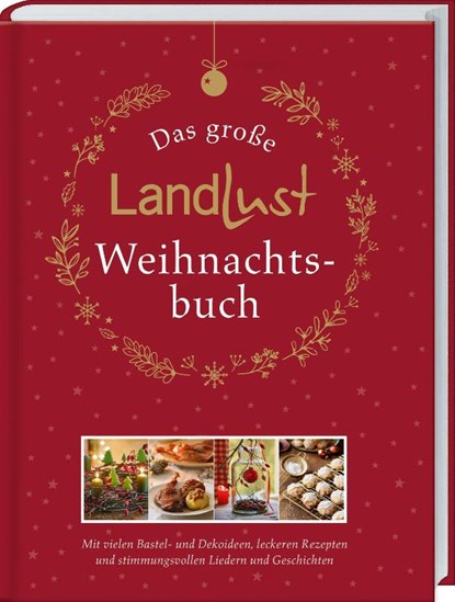 Das große Landlust-Weihnachtsbuch, Landlust - Gebonden - 9783784357669