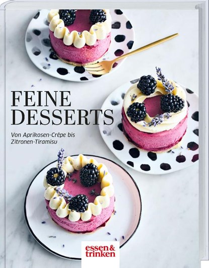 Feine Desserts, Essen & Trinken - Gebonden - 9783784358109