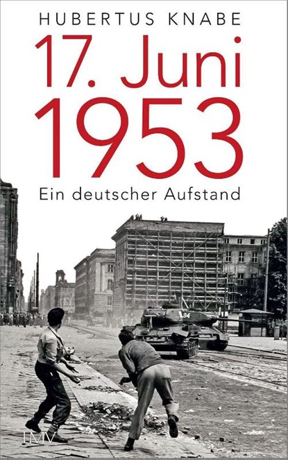 17. Juni 1953, Hubertus Knabe - Paperback - 9783784436715