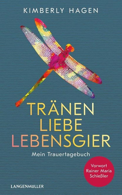 Tränen, Liebe, Lebensgier, Kimberly Hagen - Gebonden - 9783784436821