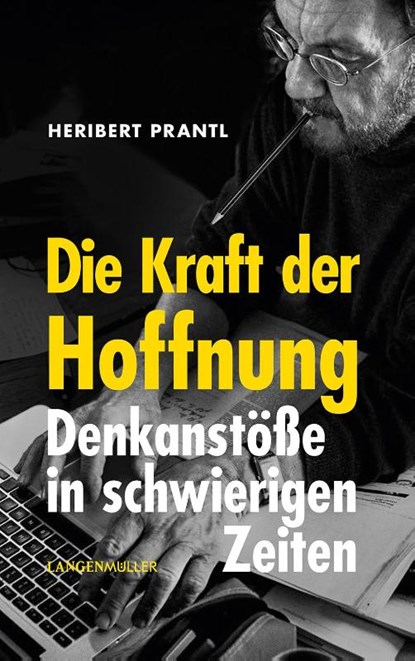 Die Kraft der Hoffnung, Heribert Prantl - Paperback - 9783784436982