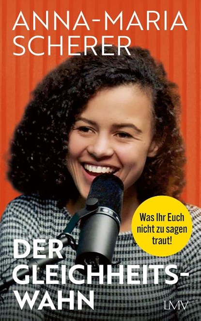 Der Gleichheitswahn, Anna-Maria Scherer - Paperback - 9783784437507