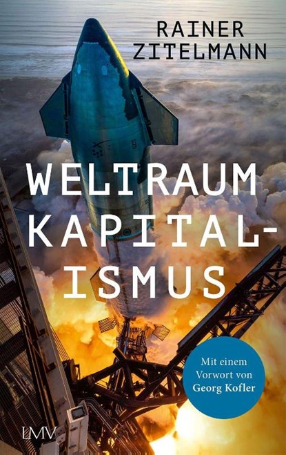 Weltraumkapitalismus, Rainer Zitelmann - Paperback - 9783784437590