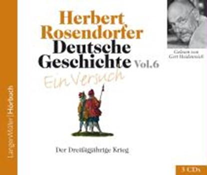 Deutsche Geschichte - Ein Versuch 6, ROSENDORFER,  Herbert - Overig - 9783784441528