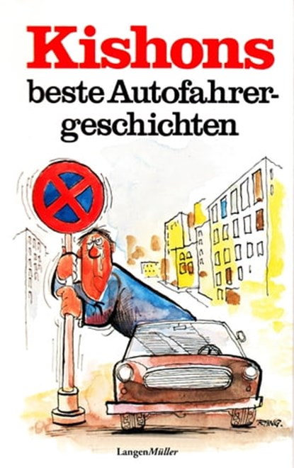 Kishons beste Autofahrergeschichten, Ephraim Kishon - Ebook - 9783784481067