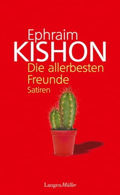 Die allerbesten Freunde, Ephraim Kishon - Ebook - 9783784481395