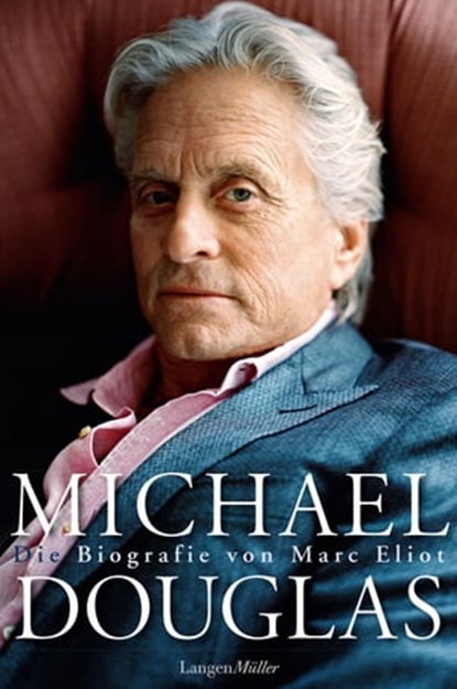 Michael Douglas, Marc Eliot - Ebook - 9783784481876