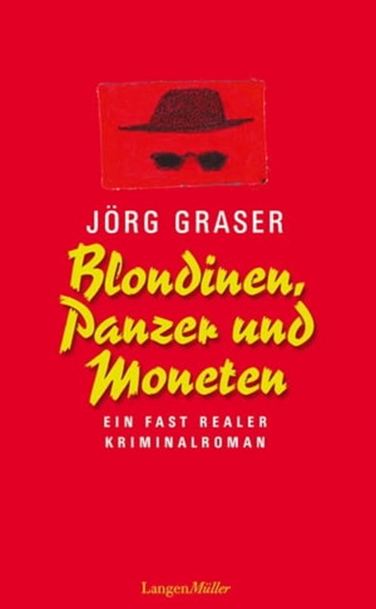 Blondinen, Panzer und Moneten, Jörg Graser - Ebook - 9783784482330