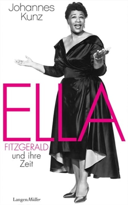 Ella Fitzgerald und ihre Zeit, Johannes Kunz - Ebook - 9783784482651