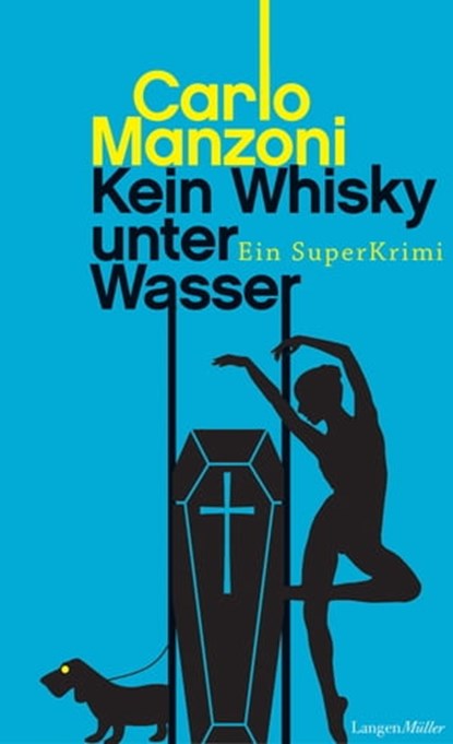 Kein Whisky unter Wasser, Carlo Manzoni - Ebook - 9783784482736