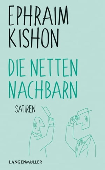 Die netten Nachbarn, Ephraim Kishon - Ebook - 9783784483931