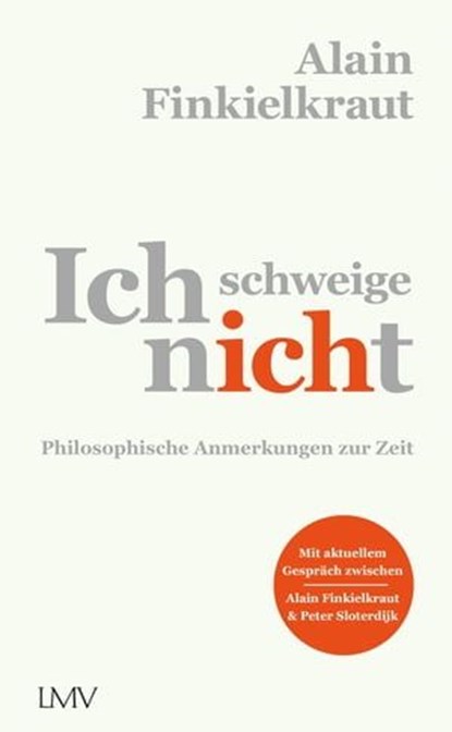 Ich schweige nicht, Alain Finkielkraut - Ebook - 9783784484129