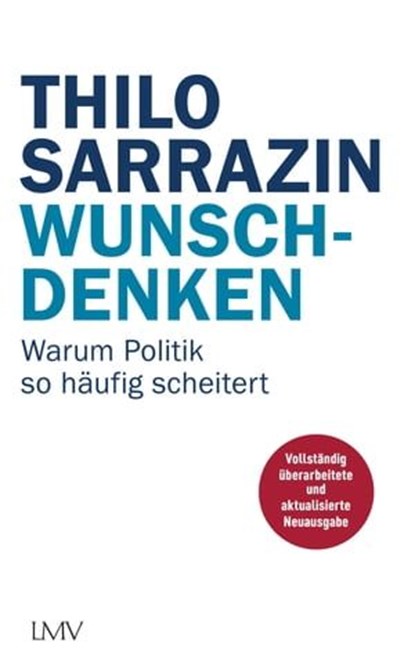 Wunschdenken, Thilo Sarrazin - Ebook - 9783784484235