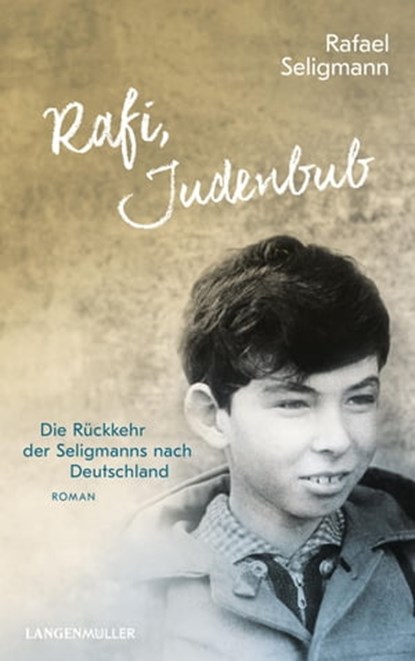 Rafi, Judenbub, Rafael Seligmann - Ebook - 9783784484280