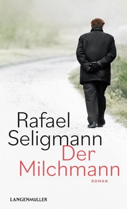 Der Milchmann, Rafael Seligmann - Ebook - 9783784484334