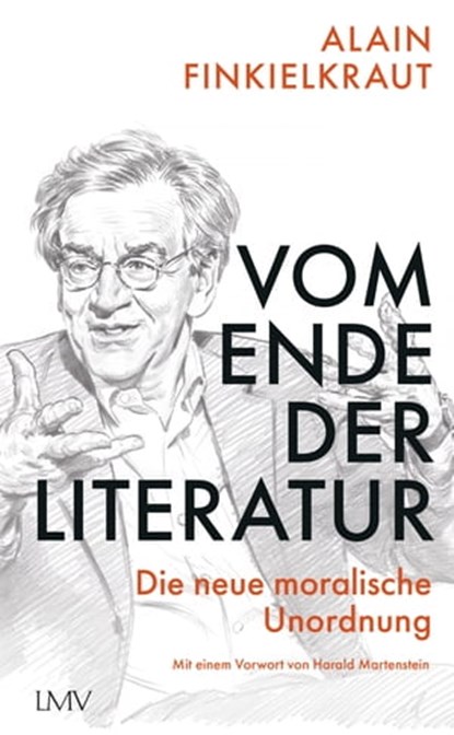 Vom Ende der Literatur, Alain Finkielkraut - Ebook - 9783784484518