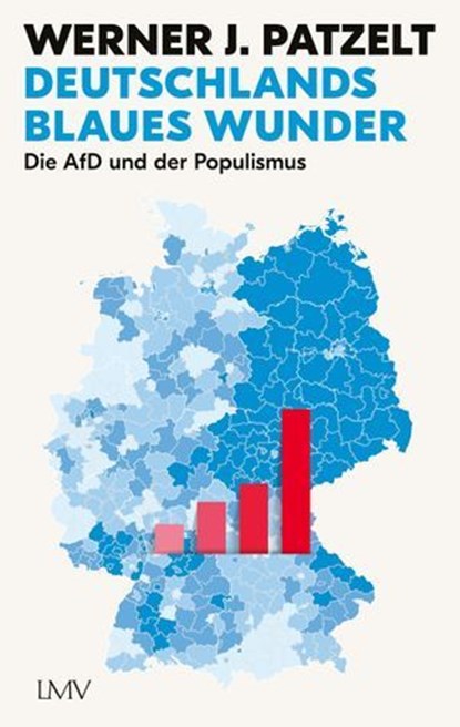 Deutschlands blaues Wunder, Werner Patzelt - Ebook - 9783784484990