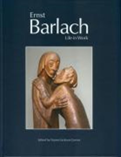 Ernst Barlach - Life in Work, Naomi Jackson-Groves - Gebonden - 9783784541532