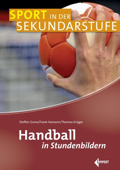 Handball in Stundenbildern, Steffen Greve ;  Frank Hamann ;  Thomas Krüger - Paperback - 9783785319246