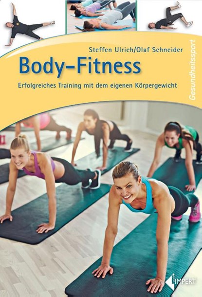 Body-Fitness, Steffen Ulrich ; Olaf Schneider - Paperback - 9783785319284