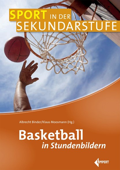 Basketball in Stundenbildern, Albrecht Binder ;  Klaus Moosmann - Paperback - 9783785319390