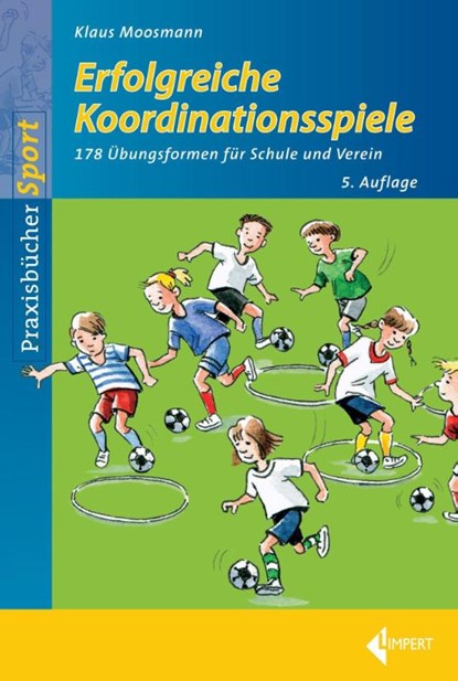 Erfolgreiche Koordinationsspiele, Klaus Moosmann - Paperback - 9783785319512