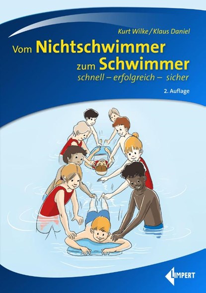 Vom Nichtschwimmer zum Schwimmer, Kurt Wilke ; Klaus Daniel - Paperback - 9783785320006