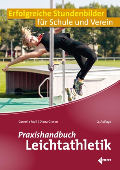 Praxishandbuch Leichtathletik, Cornelia Moll ; Diana Giesen - Paperback - 9783785320020