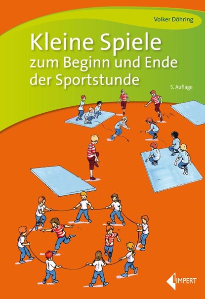 Kleine Spiele zum Beginn und Ende der Sportstunde, Volker Döhring - Paperback - 9783785320136