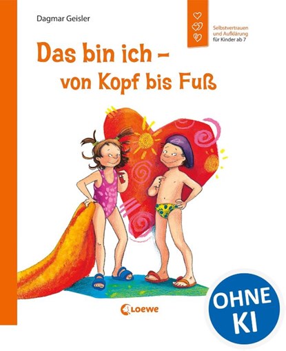 Das bin ich - von Kopf bis Fuß, Dagmar Geisler - Gebonden - 9783785548387