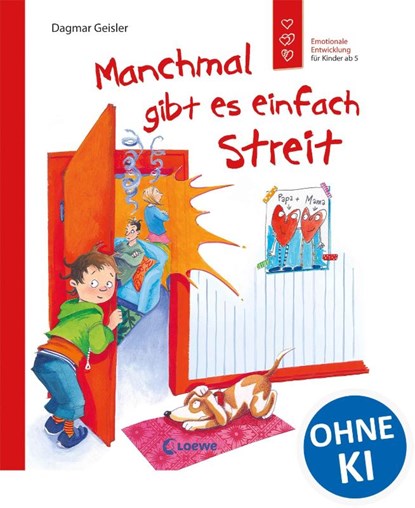 Manchmal gibt es einfach Streit, Dagmar Geisler - Gebonden - 9783785570074