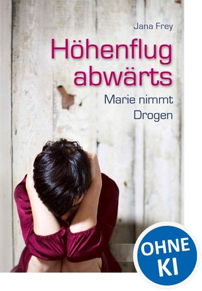 Höhenflug abwärts, Jana Frey - Paperback - 9783785572726