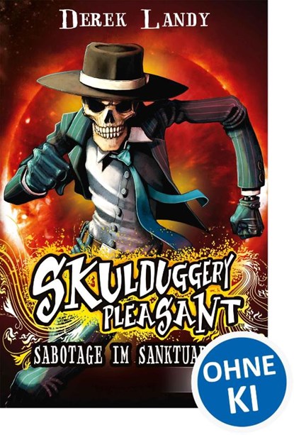 Skulduggery Pleasant 04. Sabotage im Sanktuarium, Derek Landy - Paperback - 9783785575338