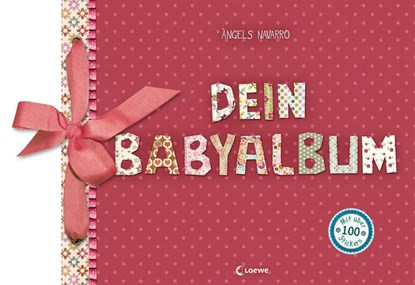 Dein Babyalbum (Mädchen - rosa), Àngels Navarro - Gebonden - 9783785577103