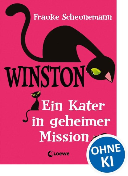 Winston - Ein Kater in geheimer Mission, Frauke Scheunemann - Gebonden - 9783785577806