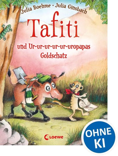 Tafiti und Ur-ur-ur-ur-ur-uropapas Goldschatz (Band 4), Julia Boehme - Gebonden - 9783785578230