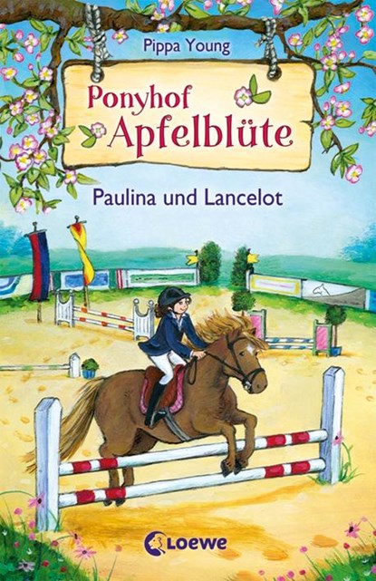 Ponyhof Apfelblüte 02. Paulina und Lancelot, Pippa Young - Gebonden - 9783785578834