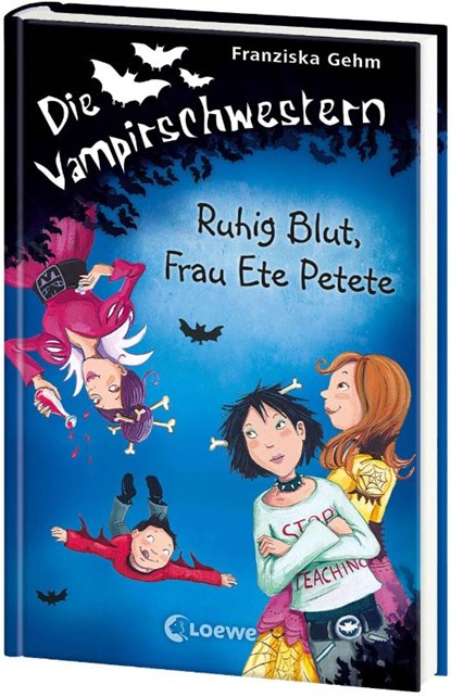 Die Vampirschwestern 12. Ruhig Blut, Frau Ete Petete, Franziska Gehm - Gebonden - 9783785579848
