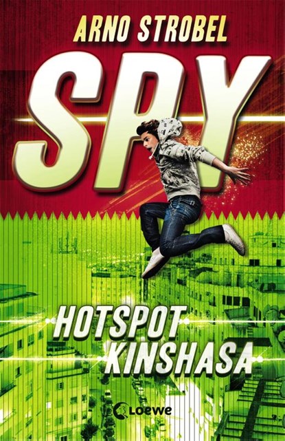 SPY (Band 2) - Hotspot Kinshasa, Arno Strobel - Paperback - 9783785582213