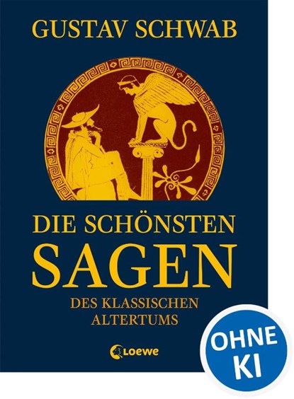 Die schönsten Sagen des klassischen Altertums, Gustav Schwab - Gebonden - 9783785582756